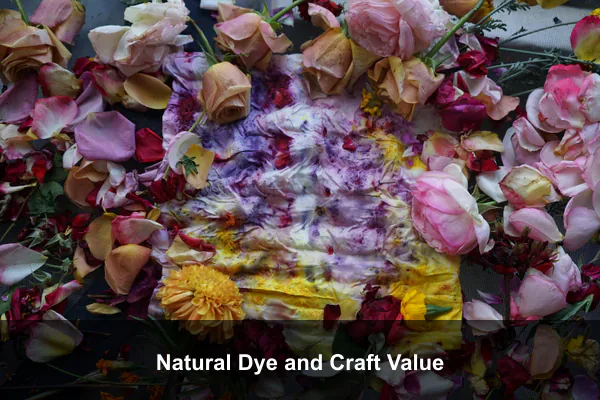 Natural Dye and Craft Value